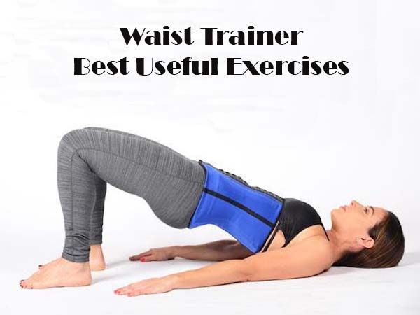 exercising with waist trainer