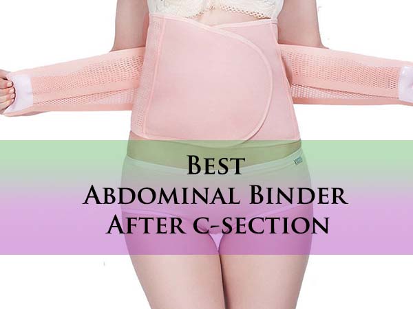 Best Abdominal Binder After C Section Surgery For Waist Training