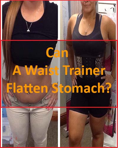 can just wearing a waist trainer flatten your stomach