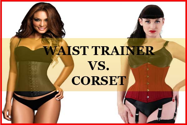 Corset vs Waist Trainer