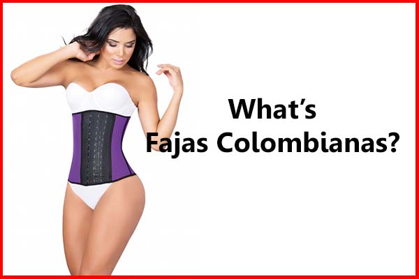 What are fajas colombianas